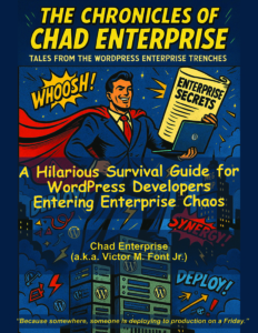Chad Enterprise stands triumphantly atop servers and WordPress logos, cape flowing, clutching a glowing laptop and a scroll labeled “Enterprise Secrets.” MegaCorp’s neon skyline glows behind him as comic words like WHOOSH! and SYNERGY! explode across the scene.